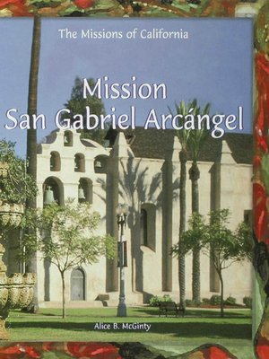Mission San Gabriel Arcángel - ebook